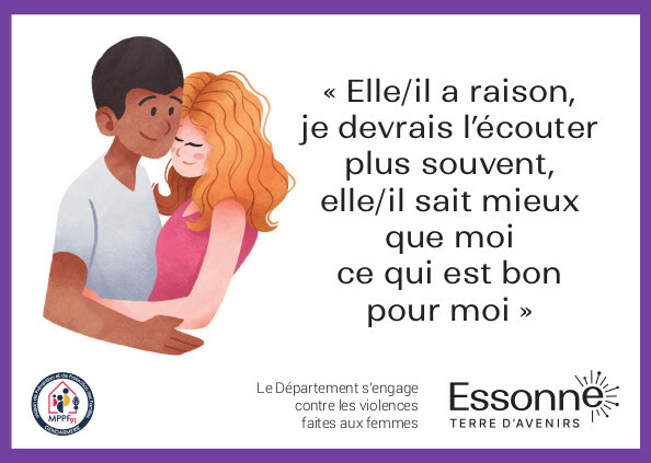 Carte de prévention contre les violences conjugales entre adolescents avec un dessin d'un homme et le slogan "Elle/il a raison, je devrais l'écouter plus souvent, elle/il sait mieux que moi ce qui est bon pour moi"..