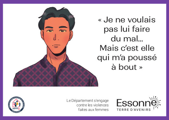 Carte de prévention contre les violences conjugales entre adolescents avec un dessin d'un homme au centre et le slogan à droite "Je ne voulais pas lui faire du mal... Mais c'est elle qui m'a poussé à bout".