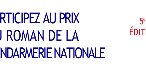 Texte en bleu sur fond blanc: participez au prix du roman de la gendarmerie nationale - 5e édition